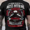 Joycorners Funny Before You Try To Mess With Me Remember That I Am A Mechanic T Shirt PT2609
