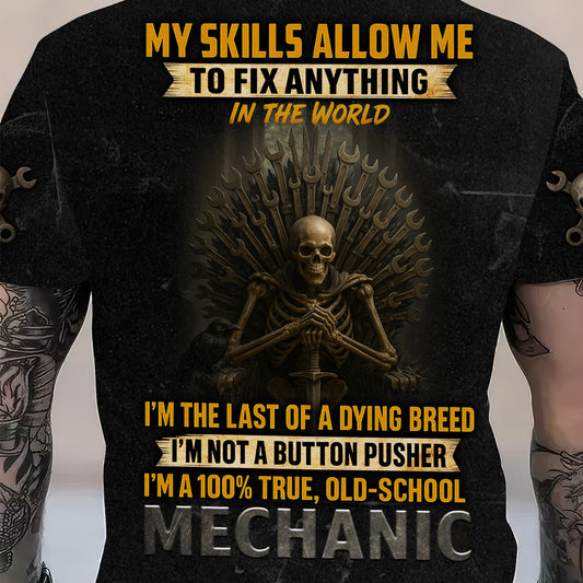 Joycorners Custom Name Funny Mechanic T Shirt My Skills Allow Me To Fix Anything In The World Shirt For Mechanic PT2609
