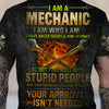 Joycorners Custom Name Mechanic Shirt I Am A Mechanic I Am Who I Am I Have Anger Issues And Thin Patience T Shirt PT2609