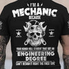 Joycorners Custom Name Funny Quote I'm A Mechanic Because Your Roll Student Can't Design It Right Black T Shirt PT2609