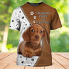 Joycorners Dachshund Kisses Fix Everything Brown 3D Full Print Shirts