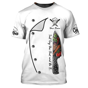 Joycorners JUST SAY YES CHEF AND DO IT PERSONALIZED NAME 3D CHEF SHIRTS