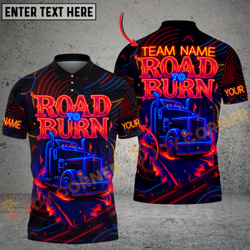Joycorners Truck Road to Burn Neon Fire Personalized Name 3D Unisex Shirt