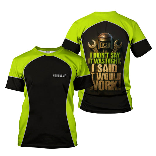 Joycorners Personalized Mechanic Shirt, I Didn't Say It Was Right I Said It Would Work, Mechanic Uniforms, Gift For Men PT2609