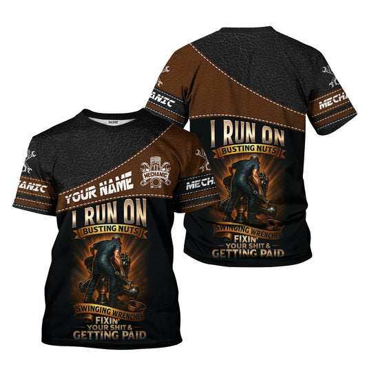 Joycorners Personalized Mechanic Shirt, I Run On Busting Nuts Swinging Wrenches Fixing Yours And Getting Paid, Leather Printed Design, Gift For Men PT2609
