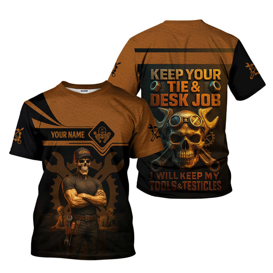 Joycorners Personalized Mechanic Shirt, Keep Your Tie And Desk Job I Will Keep My Tools And Testicles, Gift For Men PT2609