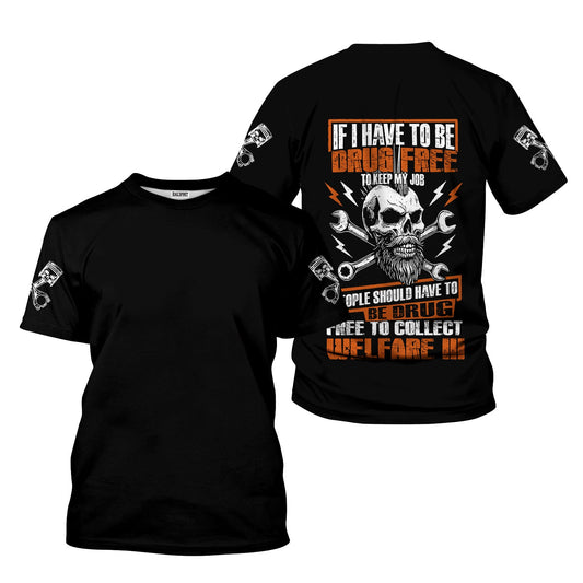 Joycorners Funny Vintage Mechanic Shirt If I Have To Be Drug Free To Kep My Job Skull Wrench T Shirt PT2609