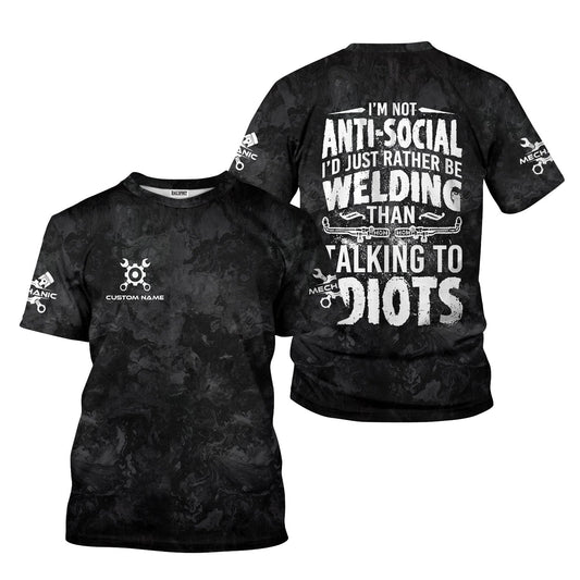 Joycorners Custom Name Mechanic Shirt I'm Not Anti Social I'd Just Rather Be Welding T Shirt PT2609