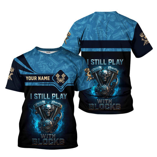 Joycorners Personalized T-Shirt I Still Play With Blocks Flame Engine Skull Design Shirt for Mechanics PT2609