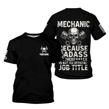 Joycorners Personalized Mechanic Shirt, Mechanic Because Badass Is Not An Official Job Title, Gift For Men PT2609