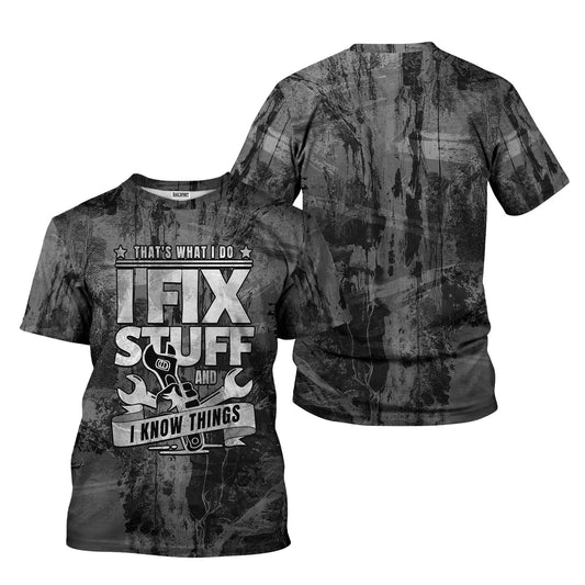 Joycorners That's What I Do I Fix Stuff And I Know Things Shirt Funny Printed Vintage Mechanic Unisex T Shirt PT2609