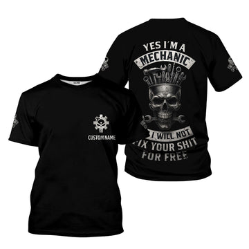 Joycorners Personalized Mechanic Shirt, Yes I'm A Mechanic No I Will Not Fix For Free, Funny Quote Design, Gift For Men PT2609