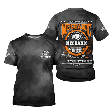 Joycorners Mechanic Humor Shirt, I Might Look Like a Mechanic, Smell Like a Mechanic, But I Won’t Fix Your Sh*t for Free, Perfect Gift for Auto Repair Fans PT2609