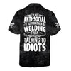 Joycorners Custom Name Mechanic Shirt I'm Not Anti Social I'd Just Rather Be Welding T Shirt PT2609