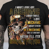 Joycorners Funny Quote I Might Look Like A Mechanic It's Doesn't Mean I'll Fix For Free Black T Shirt PT2609