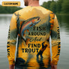 Joycorners Fish Around And Find Trout SPF Shirts, Trout Fishing Shirts, Fishing Shirts For Men, Funny Fisherman Gift