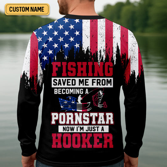 Joycorners Fishing Saved Me From Becoming A Pornstar Patriotic Fishing UPF Shirts, Funny Fishing Shirt, Fishing Shirts For Men