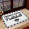 Joycorners Christmas Pickleball Doormat, Probably Playing Pickleball Doormat For Home Decor Housewarming Gift, Welcome Mat Gift LM0210