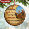 Joycorners Personalized Hunting Memorial Ornament, Someone We Love Is Hunting In Heaven Keepsake MT1111