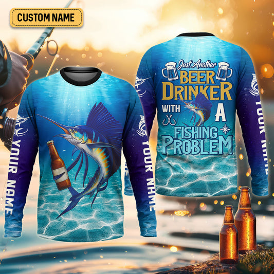 Joycorners Just Another Beer Drinker With A Fishing Problem Marlin Fishing Shirt, Funny Fishing Shirt, Men's Fishing Shirt