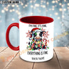 Joycorners Holstein Cow Christmas Everything Is Fine Custom Name Mug
