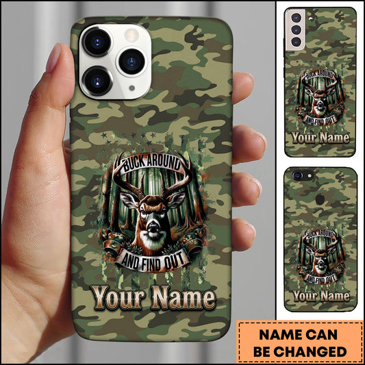 Joycorners Artist Hunting - Buck Around And Find Out Deer Camo Personalized Name Phone Case