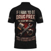 Joycorners Personalized T-Shirt If I Have To Be Drug Free To Keep My Job People Should Have To Be Drug Free Shirt For Mechanics PT2609