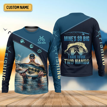 Joycorners Mine's So Big I Have To Use Two Hands Funny Fishing Shirt, SPF Shirt For Men, Gift For Fisherman