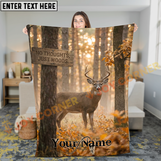 Joycorners Whitetail Deer No Thoughts Just Woods Sign Personalized 3D Blanket