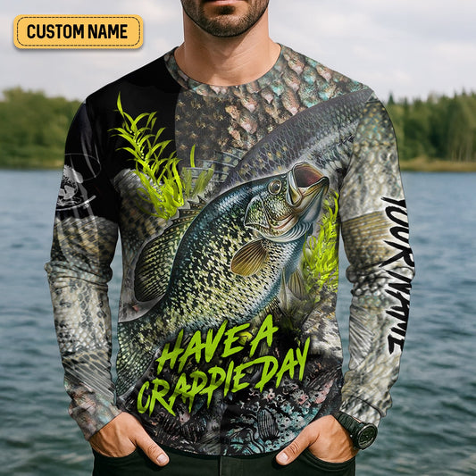 Joycorners Have A Crappie Day Long Sleeve Sun Shirt, Tournament Fishing Shirts, Camo Long Sleeve Shirt, Fishing Shirts For Men