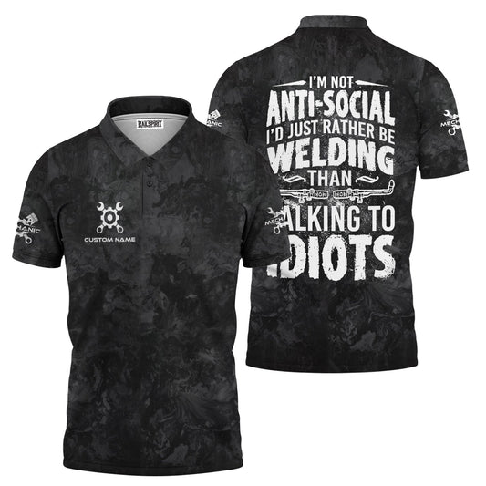 Joycorners Custom Name Mechanic Shirt I'm Not Anti Social I'd Just Rather Be Welding T Shirt PT2609