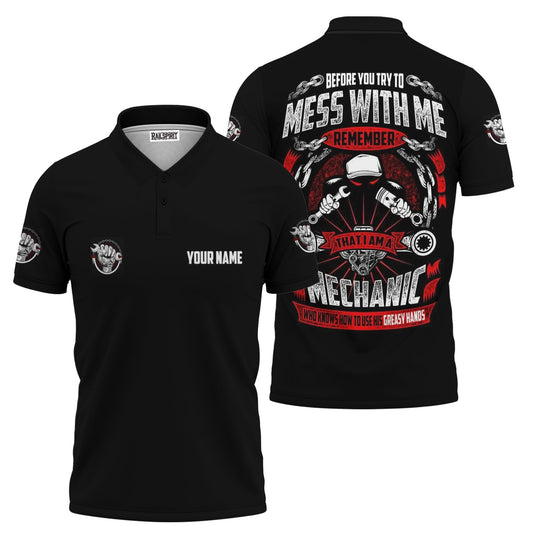 Joycorners Funny Before You Try To Mess With Me Remember That I Am A Mechanic T Shirt PT2609