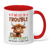 Joycorners If We Get In Trouble It's My Sister's Fault Cow Two Tone Mug