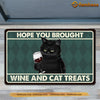 Joycorners Cat Doormat, Hope You Brought Wine Cat Treats Gift For Cat Lovers, New Home Gift, Housewarming Gift, Cat Decor LM0210