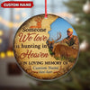 Joycorners Personalized Hunting Memorial Ornament, Someone We Love Is Hunting In Heaven Keepsake MT1111