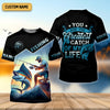 Joycorners Fishing Shirts, You Are The Greatest Catch Of My Life, SPF Long Sleeve Shirts, Fishing Shirts For Men