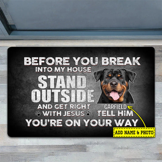 Joycorners Personalized Dog Doormat, Before You Break Stand Outside, Doormat For Home Decor Housewarming Gift, Welcome Mat Gift For Dog Lovers LM0210
