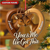 Joycorners Personalized Couples Deer Christmas Ornament, Custom Heart “You and Me We Got This”, Custom Name Buck and Doe Gift for Boyfriend Girlfriend MT2411