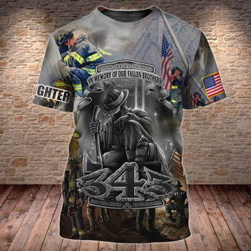 Maxcorners You Will Never Be Forgotten 343 Firefighter 3D Printed Shirt, Pride Firefighter Shirt LM1911
