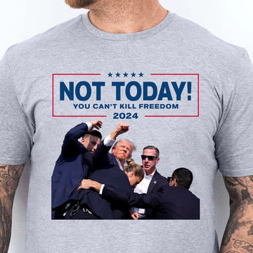 Joycorner Trump 2024 Not Today Shirt