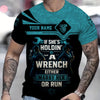 Joycorners Personalized Mechanic Shirt, If She Holding A Wrench Either Marry Her Or Run, Gift For Men PT2609