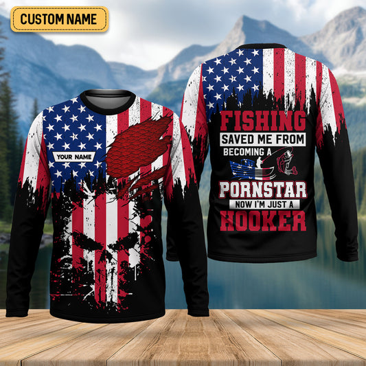 Joycorners Fishing Saved Me From Becoming A Pornstar Patriotic Fishing UPF Shirts, Funny Fishing Shirt, Fishing Shirts For Men