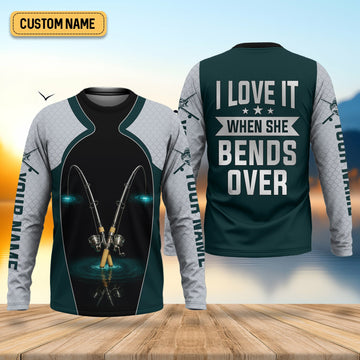 Joycorners I Love It When She Bends Over Fishing Shirt, SPF Shirt For Men, Funny Fishing Shirt