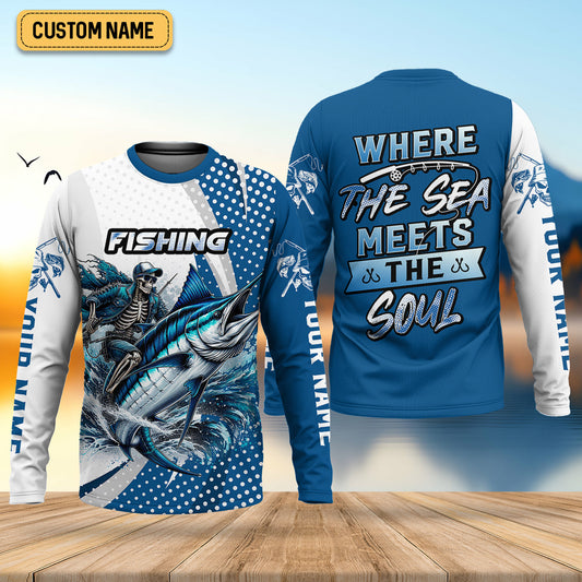 Joycorners Skeleton Fishing Shirts, Where The Sea Meets The Soul, SPF Long Sleeve Shirts, Fishing Shirts For Men