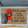 Joycorners Chicken Doormat, Welcome To Our Coop We Are All Cluckin Crazy Gift For Chicken Lovers, New Home Gift, Housewarming Gift, Chicken Decor LM0210