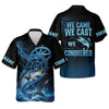 Joycorners We Came We Saw We Conquered, Casting Fish, SPF Shirt, Custom Fishing Shirt, Men Long Sleeve Shirt