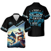 Joycorners Fishing Shirts, You Are The Greatest Catch Of My Life, SPF Long Sleeve Shirts, Fishing Shirts For Men