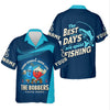 Joycorners The Best Days Are Spent Fishing, The Bobber Fishing Sports, SPF Shirt For Men, Fishing Shirts For Men