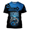 Joycorners Custom Name Mechanic Shirt I'm Here Because You Broke Something T Shirt PT2609