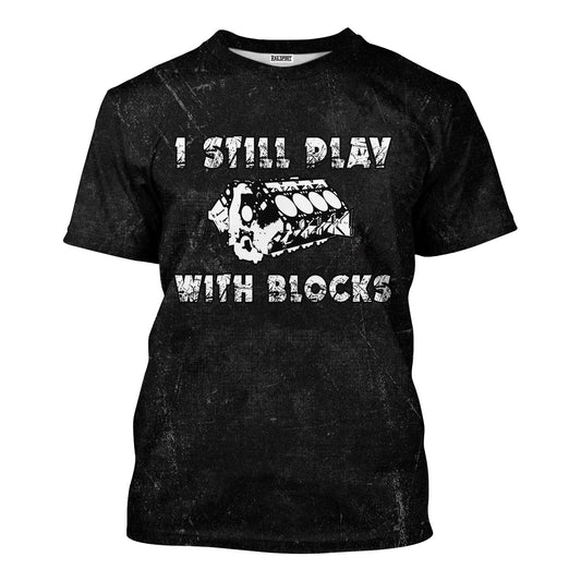 Joycorners Vintage Mechanic Shirt I Still Play With Blocks Black Mechanic Unisex T Shirt PT2609